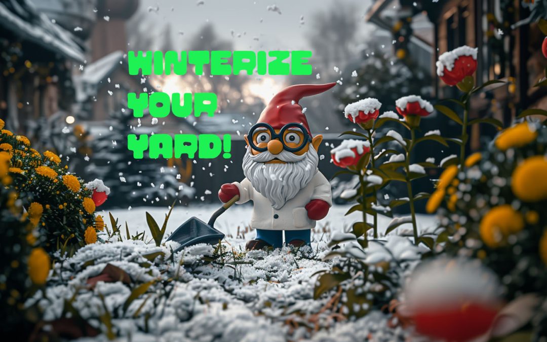 10 steps to Winterizing Your Yard in Idaho